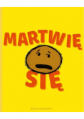 Martwię się