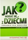 Jak modlić się z dziećmi