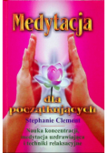 Medytacja dla początkujących