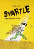Svartle. Superbohater w czerni