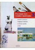 Przystępny kurs rysunku i malowania Część 3