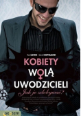 Kobiety wolą uwodzicieli Jak je zdobywać