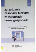 Zarządzanie zasobami ludzkimi w warunkach nowej gospodarki