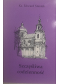 Szczęśliwa codzienność