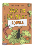 Jak to działa? Robale