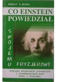 Co Einstein powiedział swojemu fryzjerowi