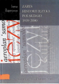Zarys historii języka polskiego 1939-2000