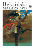 Beksiński. Malarstwo