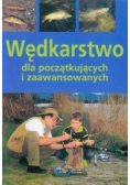 Wędkarstwo dla początkujących i zaawansowanych