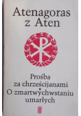 Prośba za chrześcijanami O zmartwychwstaniu umarłych