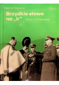 Brzydkie słowo na k. Rzecz o kolaboracji