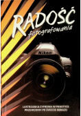 Radość fotografowania