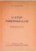 U stóp Tabernakulum, 1948 r.