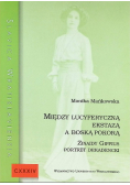 Między lucyferyczną ekstazą a boską pokorą