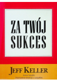 Za Twój sukces