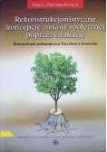 Rekonstrukcjonistyczne koncepcje zmiany społecznej poprzez edukację
