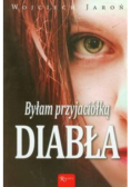 Byłam przyjaciółką Diabła