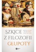 Szkice z filozofii głupoty