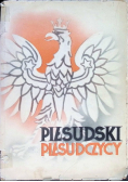 Piłsudski i Piłsudczycy 1936 r.