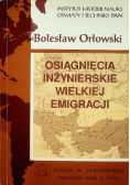 Osiągnięcia inżynierskie wielkiej emigracji