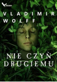 Nie czyń drugiemu