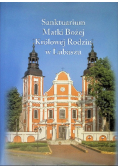 Sanktuarium Matki Bożej Królowej Rodzin w Lubaszu