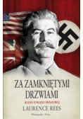 Za zamkniętymi drzwiami Kulisy II Wojny Światowej