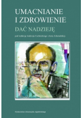 Umacnianie i zdrowienie
