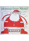Jak pracuje Święty Mikołaj