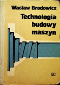 Technologia budowy maszyn