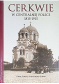 Cerkwie w centralnej Polsce 1815 -1915