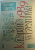 Wysiłek zbrojny narodu polskiego w czasie II wojny świadowej Tom 1