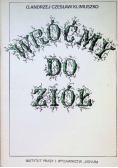 Wróćmy do Ziół