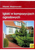 Iglaki w kompozycjach ogrodowych