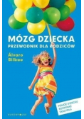 Mózg dziecka  Przewodnik dla rodziców