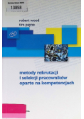 Metody rekrutacji i selekcji pracowników oparte na kompetencjach
