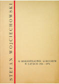 O bibliofilstwie lubelskim w latach 1926 - 1976