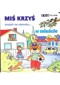 Miś Krzyś w mieście
