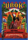 Urok Historie z Tanzanii i Zanzibaru