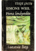 Pisma londyńskie i ostatnie listy