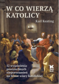 W co wierzą katolicy
