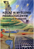 Kolaż w myśleniu pedagogicznym. Inkantacje studenckie