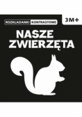 Rozkładanki kontrastowe Nasze zwierzęta