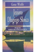 Księga długiego słońca Tom II Jezioro Długiego Słońca