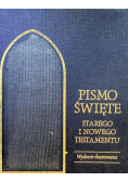 Pismo Święte Starego i Nowego Testamentu