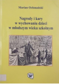 Nagrody i kary w wychowaniu dzieci w młodszym wieku szkolnym