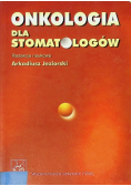 Onkologia dla stomatologów