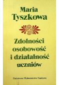 Zdolności, osobowość i działalność uczniów
