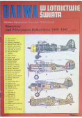 Barwa w lotnictwie świata Samoloty nad Półwyspem Bałkańskim 1940 - 1941 Część I