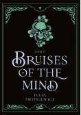 Bruises of the Mind Tom II